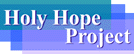 イエスキリストにある希望を届けるホーリーホーププロジェクト